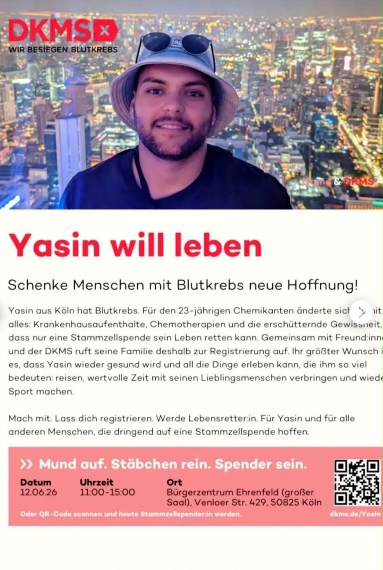KÖLN – Almanya’da kan kanseriyle mücadele eden 23 yaşındaki Yasin için kök hücre bağışı kampanyası düzenleniyor.